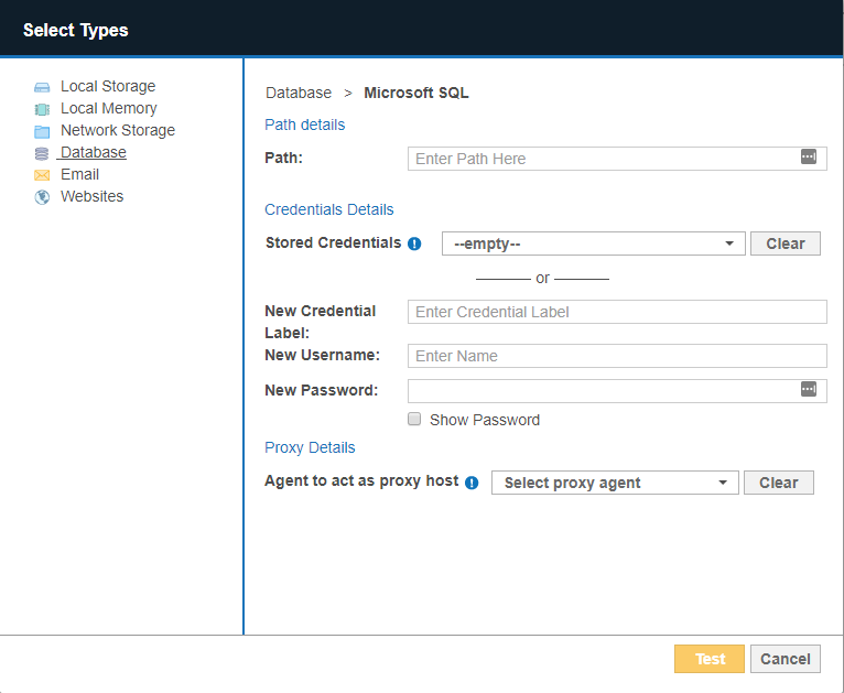Microsoft SQL dialog box Dialog box to configure the path, credentials and proxy agent for a Microsoft SQL database Target.