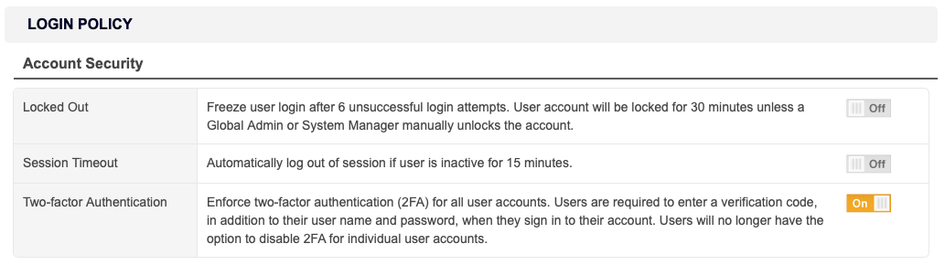 Security and Compliance Policies settings Two-factor Authentication toggle button set to "On" to enforce 2FA for all users.