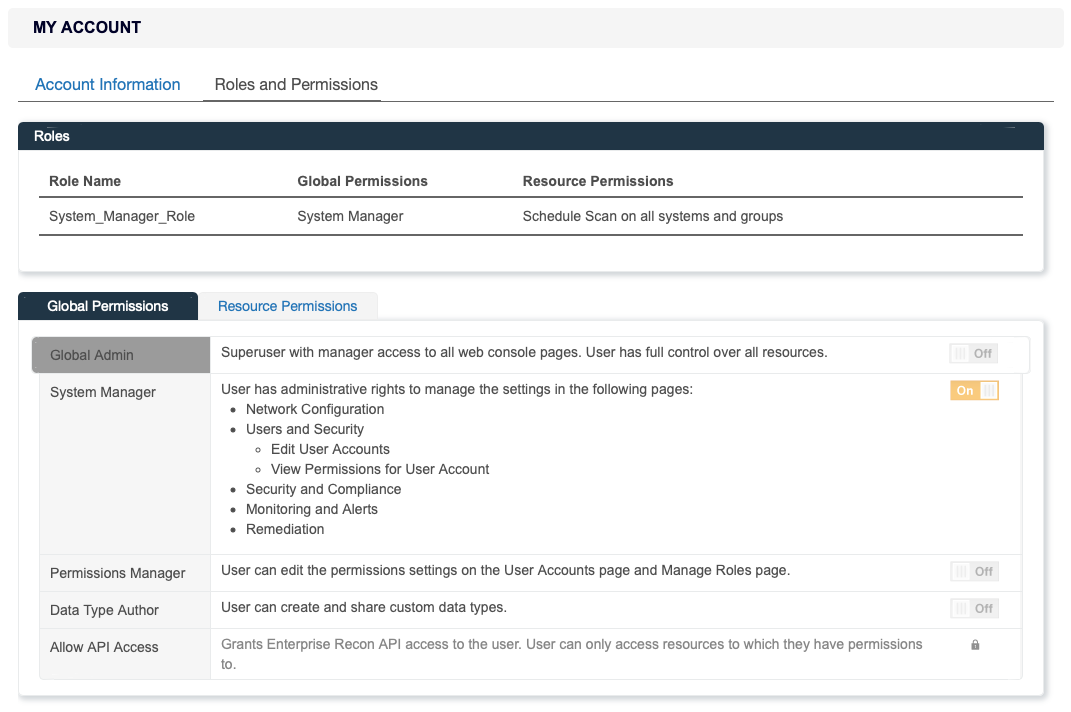 System Manager tab in My Account Details page Example of Roles and Permissions page for a user who is assigned System_Manager_Role and System Manager Global Permissions.